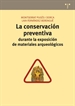 Portada del libro La conservación preventiva durante la exposición de materiales arqueológicos