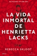 Portada del libro La vida inmortal de Henrietta Lacks