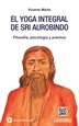 Portada del libro El yoga integral de Sri Aurobindo