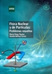 Portada del libro Física nuclear y de partículas: problemas resueltos