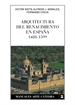 Portada del libro Arquitectura del Renacimiento en España, 1488-1599