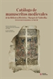 Portada del libro Catálogo de manuscritos medievales de la Biblioteca Histórica "Marqués de Valdecilla" (Universidad Complutense de Madrid)