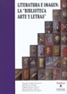 Portada del libro Literatura e imagen: la "Biblioteca Arte y Letras"