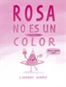 Portada del libro Rosa no es un color
