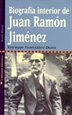 Portada del libro Biografía interior de Juan Ramón Jiménez