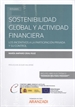 Portada del libro Sostenibilidad Global y Actividad Financiera (Papel + e-book)