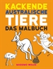 Portada del libro Kackende australische Tiere - Das Malbuch