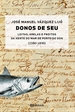 Portada del libro Donos de seu: Loitas, arelas e froitos da xente de mar do Porto do Son (1580-1830)