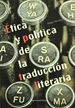 Portada del libro Ética y política de la traducción literaria