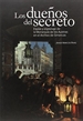 Portada del libro Los dueños del secreto. Espías y espionaje de la Monarquía de los Austrias en el Archivo de Simancas