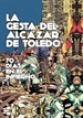 Portada del libro La gesta del Alcázar de Toledo