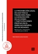 Portada del libro La prohibición legal de asistencia financiera para la adquisición de acciones y participaciones propias en el derecho español de sociedades