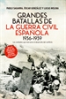 Portada del libro Grandes batallas de la Guerra Civil Española 1936-1939