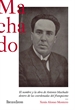 Portada del libro El nombre y la obra de Antonio Machado dentro de las coordenadas del franquismo