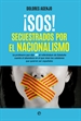 Portada del libro ¡SOS! Secuestrados por el nacionalismo