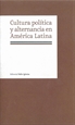 Portada del libro Cultura política y alternancia en América Latina