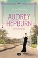 Portada del libro Audrey Hepburn entre diamantes (Mujeres que nos inspiran 1)