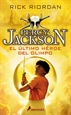 Portada del libro El último héroe del Olimpo (Percy Jackson y los dioses del Olimpo 5)