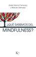 Portada del libro ¿Qué sabemos del mindfulness?