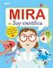 Portada del libro Mira: Soy Científica