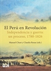 Portada del libro El Perú en revolución. Independencia y guerra: un proceso, 1780-1826.