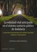 Portada del libro La voluntad vital anticipada en el sistema sanitario público de Andalucía