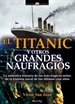 Portada del libro Titanic y otros grandes naufragios