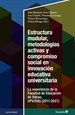 Portada del libro Estructura modular, metodologías activas y compromiso social en innovación educativa universitaria