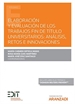 Portada del libro Elaboración y evaluación de los trabajos fin de título universitarios: análisis, retos e innovaciones (Papel + e-book)