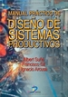 Portada del libro Manual práctico de diseño de sistemas productivos