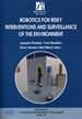 Portada del libro Robotics for risky interventions and surveillance of the environment