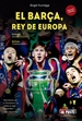 Portada del libro El Barça, Rey de Europa