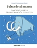 Portada del libro Santillana Activa Coaching Para La Transformacion Educativa