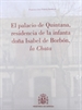 Portada del libro El palacio de Quintana, residencia de la infanta doña Isabel de Borbón, la Chata