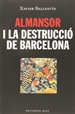 Portada del libro Almansor i la destrucció de Barcelona