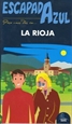 Portada del libro La Rioja  Escapada Azul