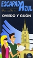 Portada del libro Oviedo y Gijón Escapada Azul