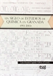 Portada del libro Un siglo de estudios de Química en Granada (1913-2013)