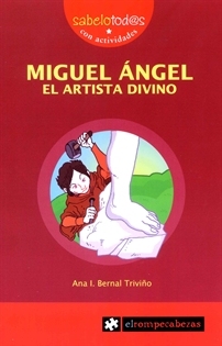 Portada del libro MIGUEL ÁNGEL el artista divino