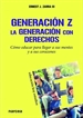 Portada del libro Generación Z. La generación con derechos