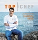 Portada del libro Las recetas de Marcel Ress. Ganador de la tercera temporada Top Chef 2015