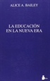 Portada del libro Educacion En La Nueva Era, La (Rustica)