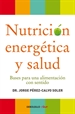 Portada del libro Nutrición energética y salud