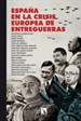 Portada del libro España en la crisis europea de entreguerras