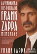 Portada del libro La verdadera historia de Frank Zappa