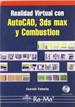 Portada del libro Realidad virtual con AutoCAD, 3ds max y Combustion.