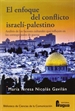 Portada del libro El enfoque del conflicto israelí-palestino.