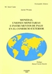 Portada del libro Monedas, uniones monetarias e instrumentos de pago en el comercio exterior