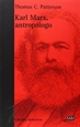 Portada del libro Karl Marx, Antropólogo