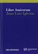 Portada del libro Liber Amicorum Juan Luis Iglesias